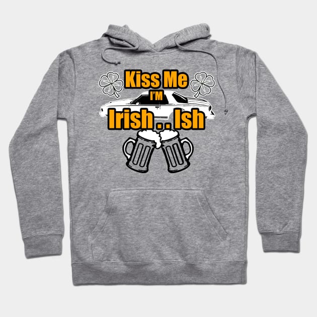 KIss Me Im Irish Ish Caprice Coupe Lucky Clover Beer Mugs Hoodie by Black Ice Design